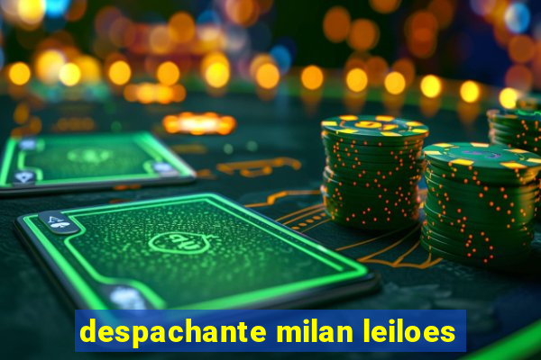 despachante milan leiloes